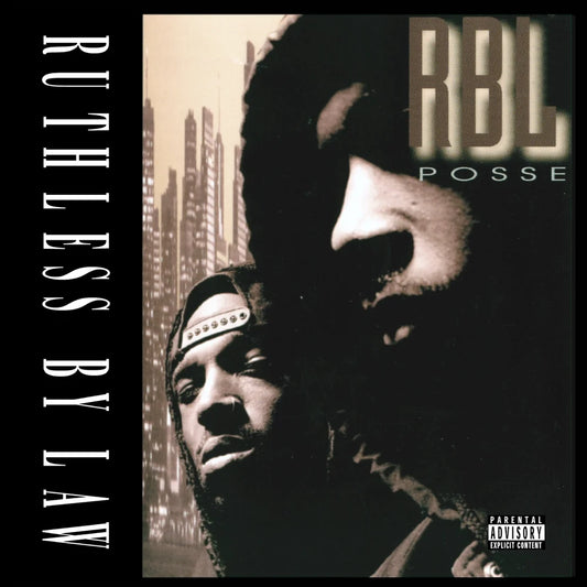 RBL POSSE - RUTHLESS BY LAW (CD)