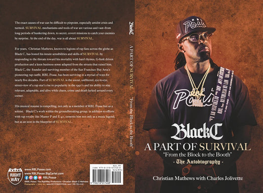 BLACK C “A PART OF SURVIVAL: FROM THE BLOCK TO THE BOOTH” BOOK